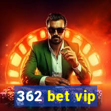 362 bet vip